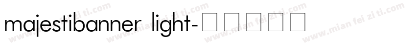 majestibanner light字体转换